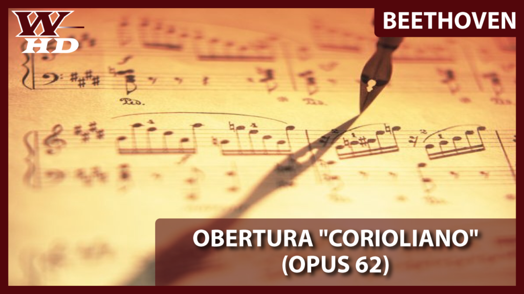 Beethoven: Obertura "Corioliano"