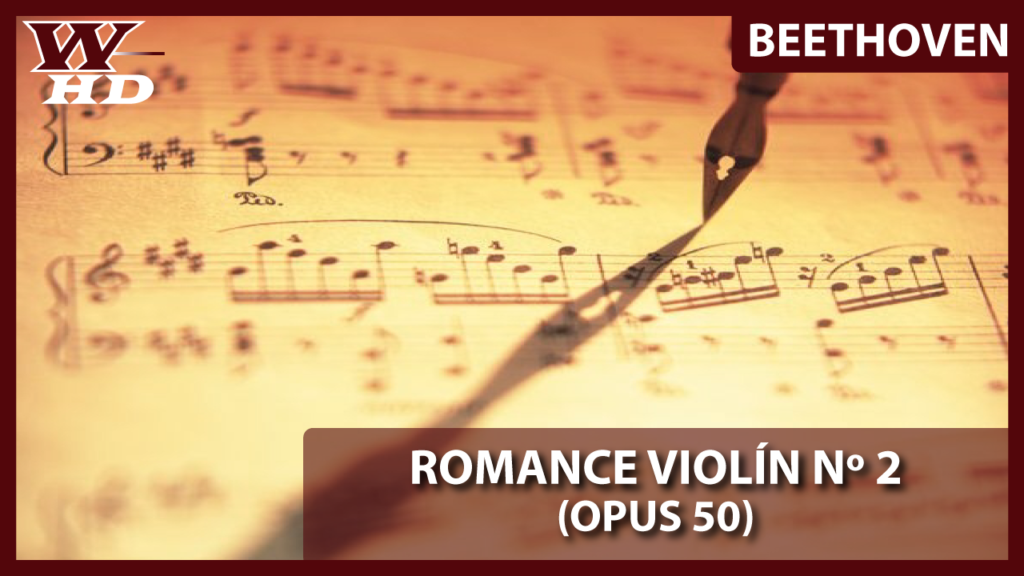 Beethoven: Romance para Violín Nº 2