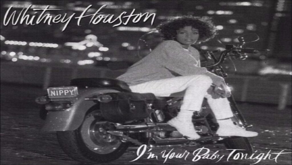 Whitney Houston: I'm your baby tonight