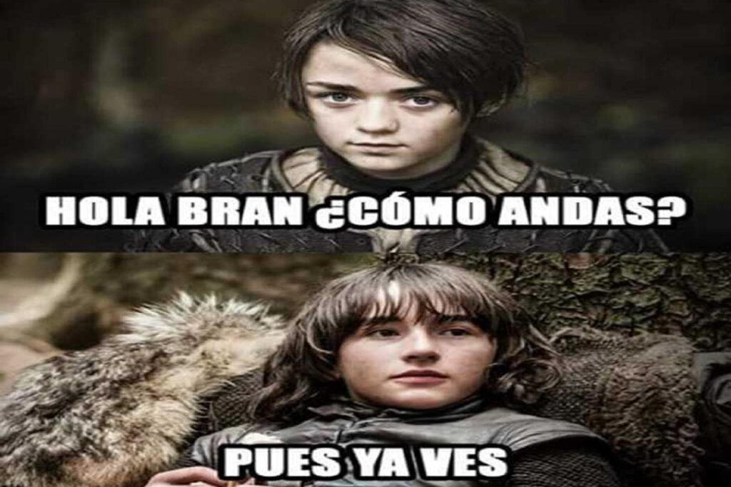 Meme de humor negro de juego de tronos: cómo andas Bran