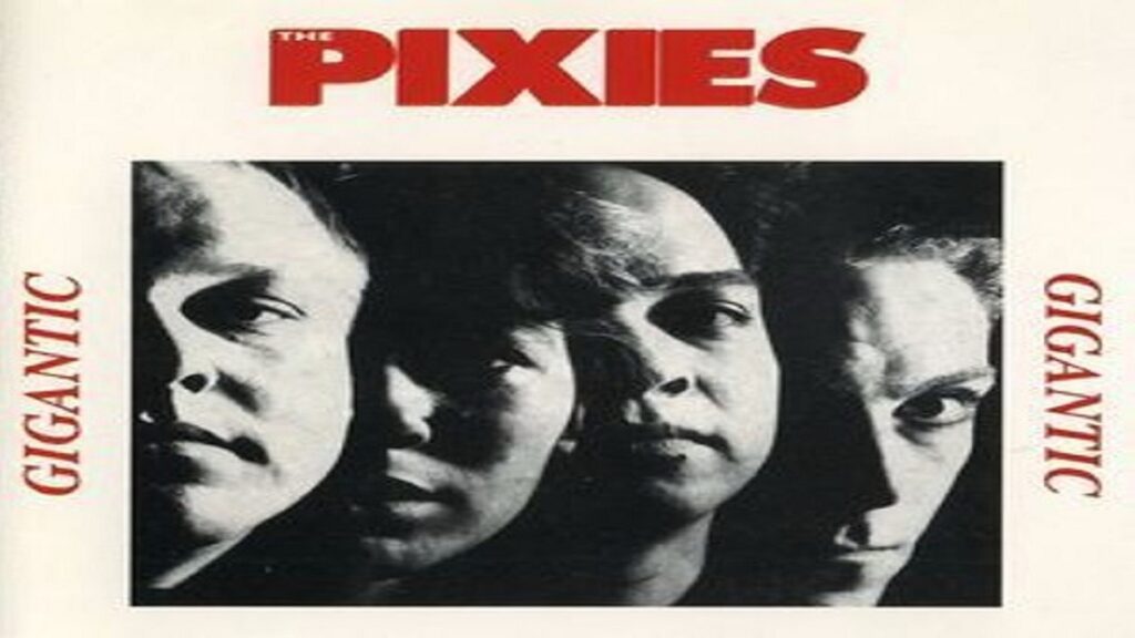 Gigantic de Pixies