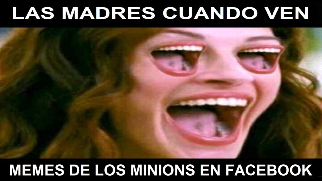 Meme de madres asombradas viendo memes de los minions