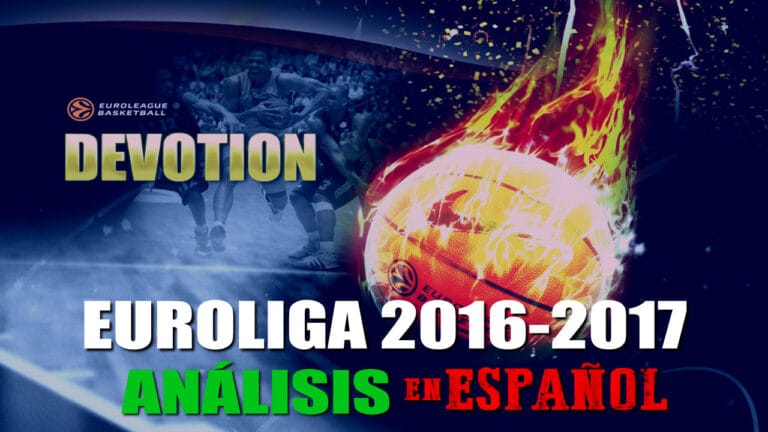 EUROLIGA de BALONCESTO 2016-2017: El ANÁLISIS más COMPLETO