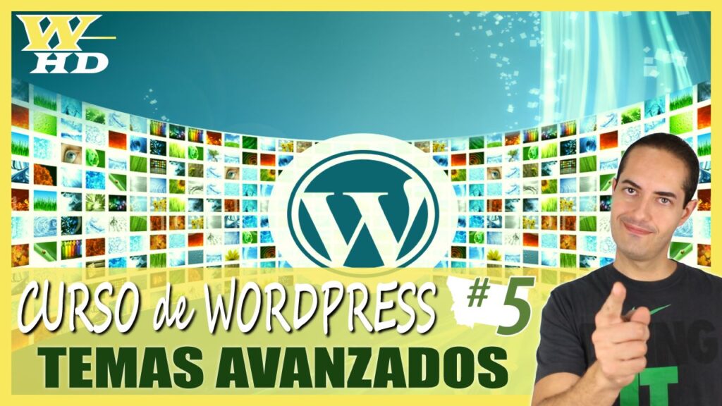 Temas Avanzados en WordPress: Guía Definitiva para Dominarlos como un Experto