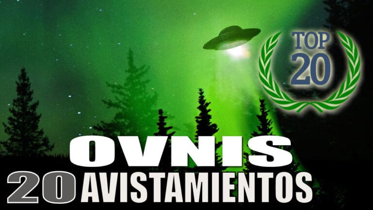 AVISTAMIENTOS de OVNIS: Los 20 ENCUENTROS más IMPACTANTES