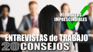 TIPS para una ENTREVISTA de TRABAJO #1: Los 20 MEJORES CONSEJOS para TRIUNFAR