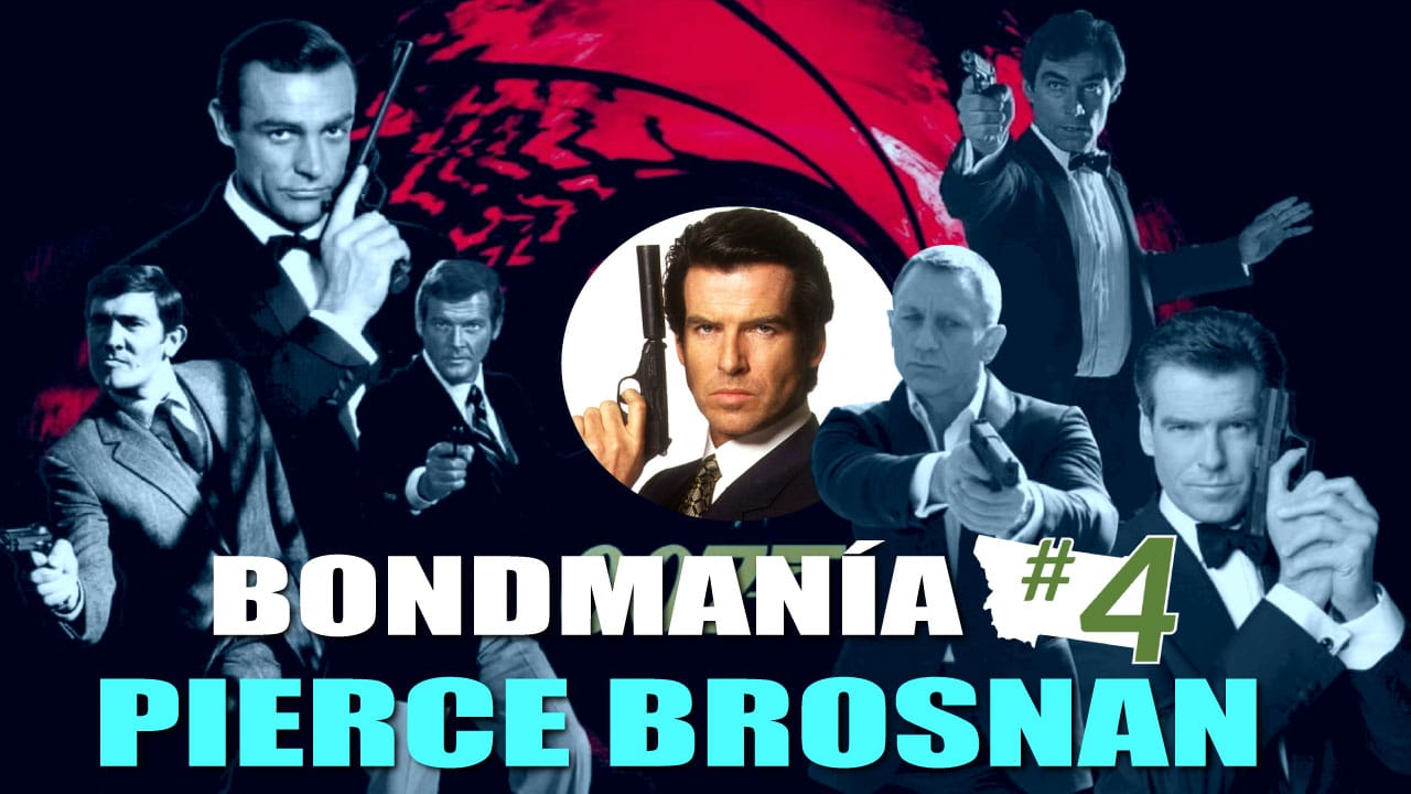 JAMES BOND #4: PIERCE BROSNAN