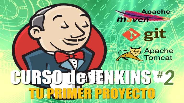 Curso de Jenkins #2: Tu Primer Proyecto