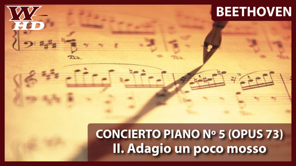 Beethoven: Concierto para Piano Nº 5 (II)