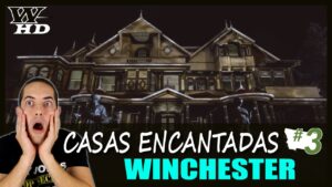 Winchester: Descubre los Secretos Ocultos de esta Célebre Casa Encantada