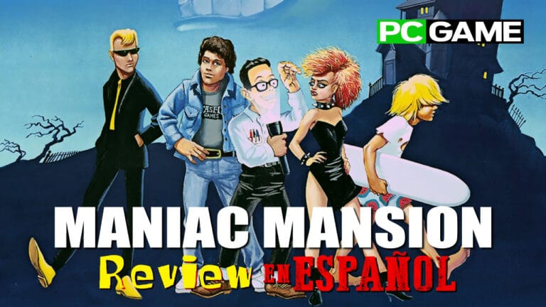 Maniac Mansion: Review en Español