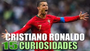 15 Curiosidades de Cristiano Ronaldo: Cosas que no sabías sobre el Célebre Futbolista Portugués