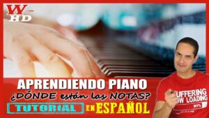APRENDIENDO PIANO: TUTORIAL en ESPAÑOL