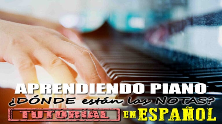 APRENDIENDO PIANO: TUTORIAL en ESPAÑOL