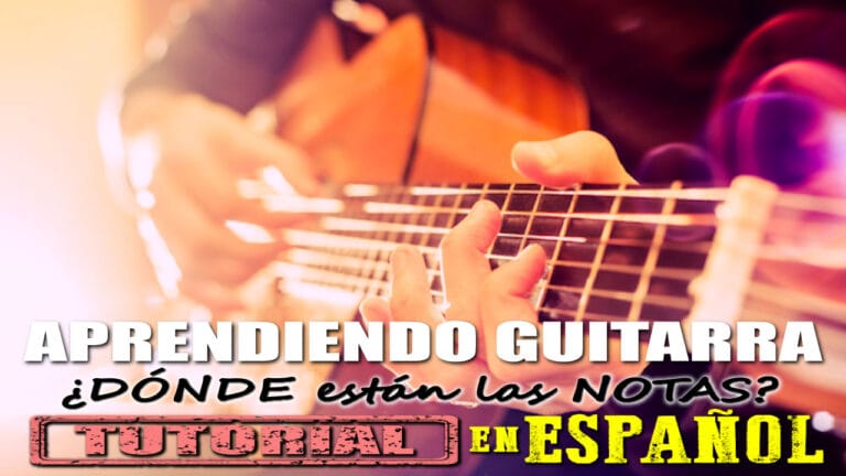 APRENDIENDO GUITARRA: TUTORIAL en ESPAÑOL