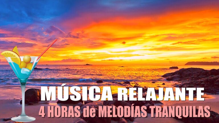 MÚSICA RELAJANTE: 4 HORAS de MELODÍAS TRANQUILAS