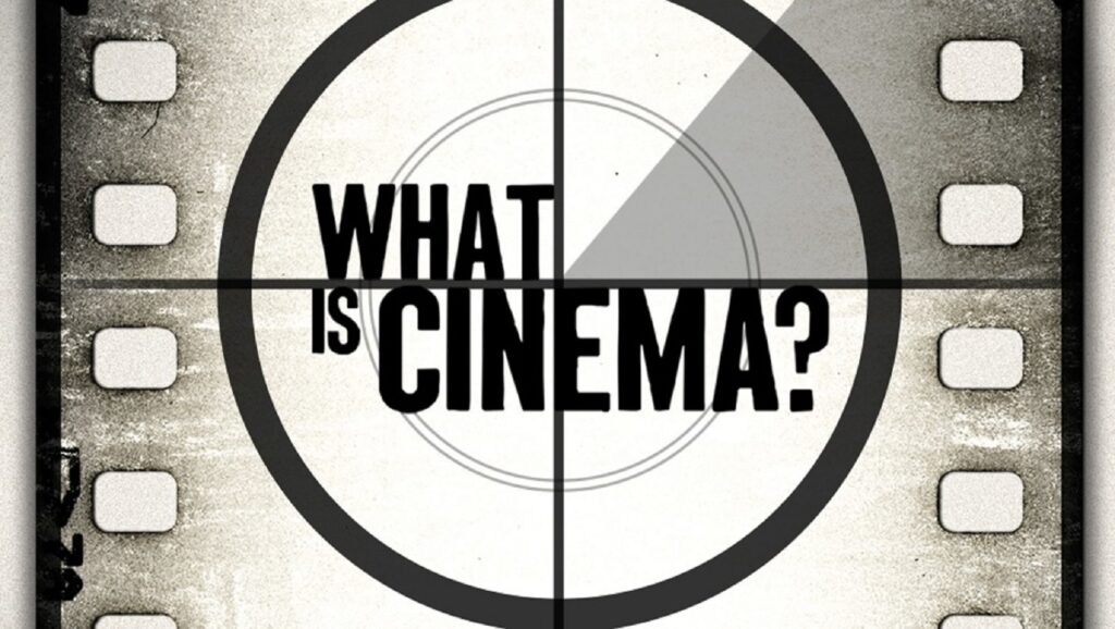 What is cinema?