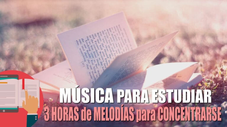 MÚSICA para ESTUDIAR: 3 Horas de Melodías para CONCENTRARSE