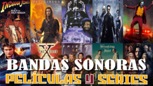 Top de Bandas Sonoras de Películas y Series Famosas: Descubre las Mejores de la Historia