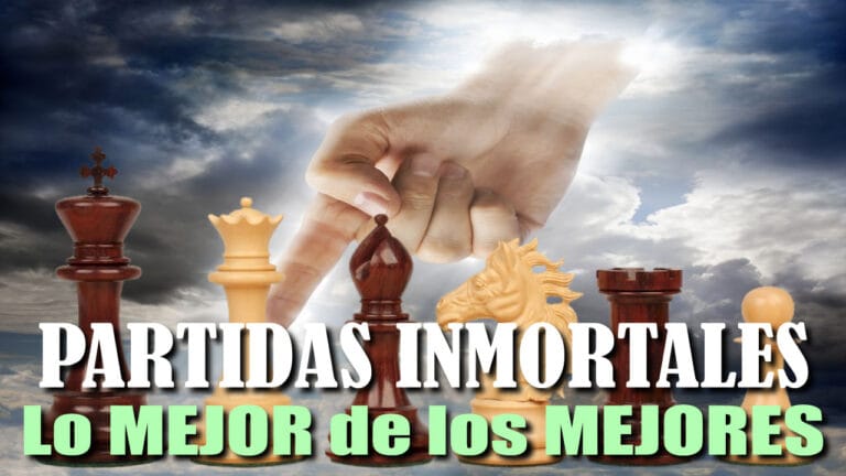 PARTIDAD INMORTALES de AJEDREZ