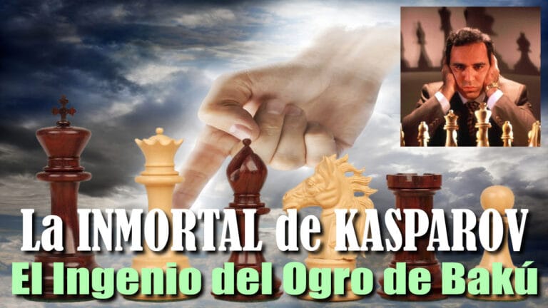 La INMORTAL de KASPAROV: El INGENIO del OGRO de BAKÚ