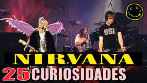 25 Curiosidades de Nirvana
