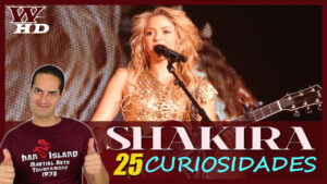 25 Curiosidades de Shakira: Cosas que no sabías sobre la Célebre Cantante de Barranquilla