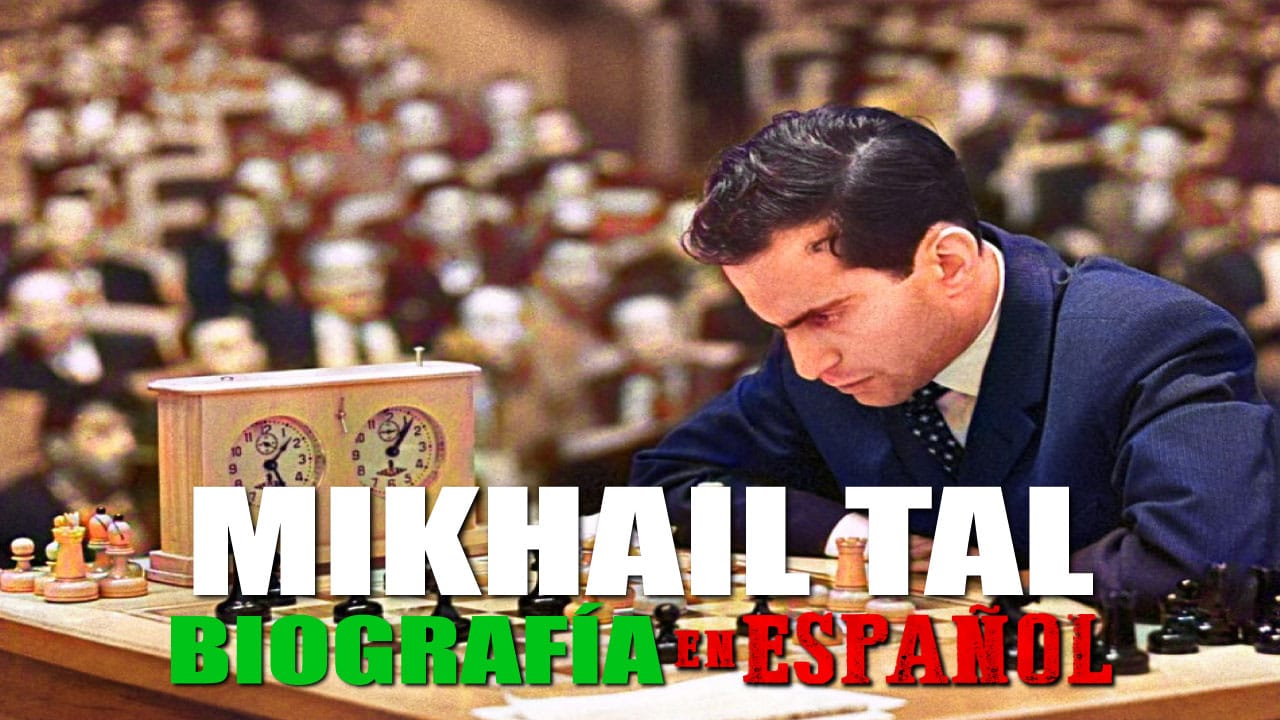 BIOGRAFÍA de MIKHAIL TAL: DOCUMENTAL en ESPAÑOL