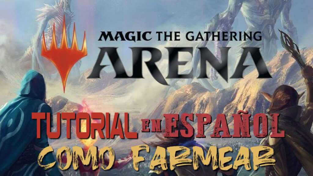 Cómo Farmear en Magic | Tutorial de Magic The Gathering Arena