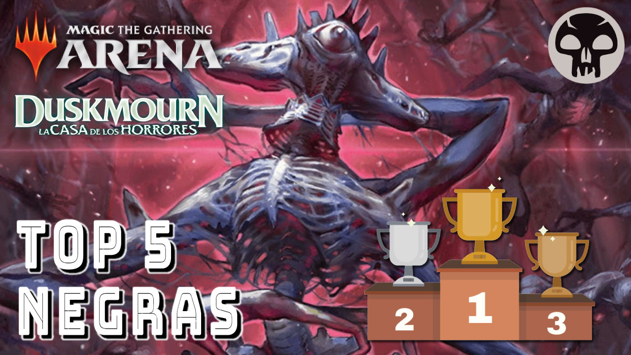 Top 5 Negras | Guía de Cartas Duskmourn de Magic The Gathering Arena