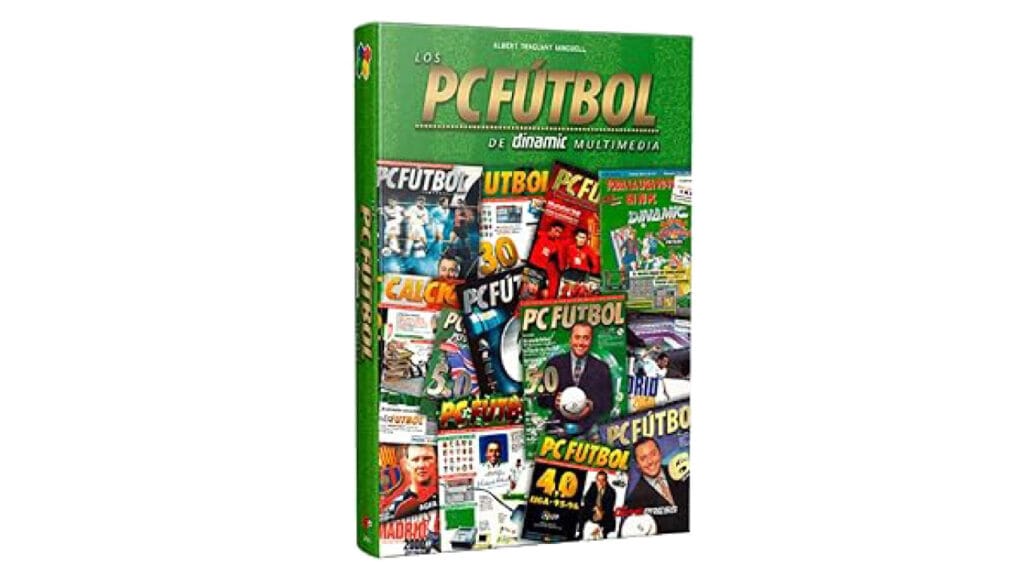 Los PC Fútbol de Dinamic Multimedia