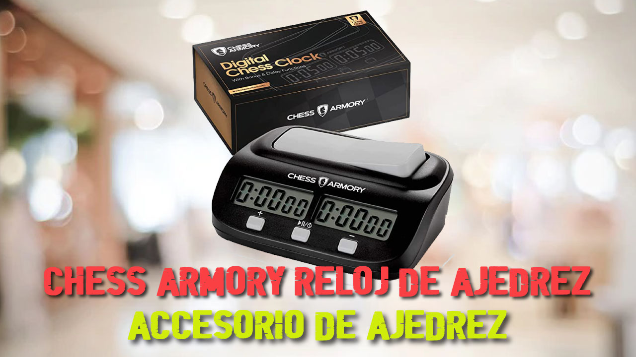 CHEES ARMORY Reloj de Ajedrez | Accesorio de Ajedrez