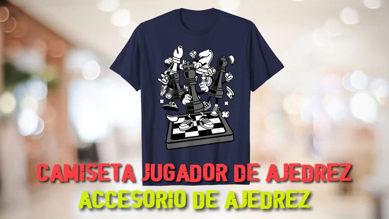 Camiseta Jugador de Ajedrez | Accesorios de Ajedrez
