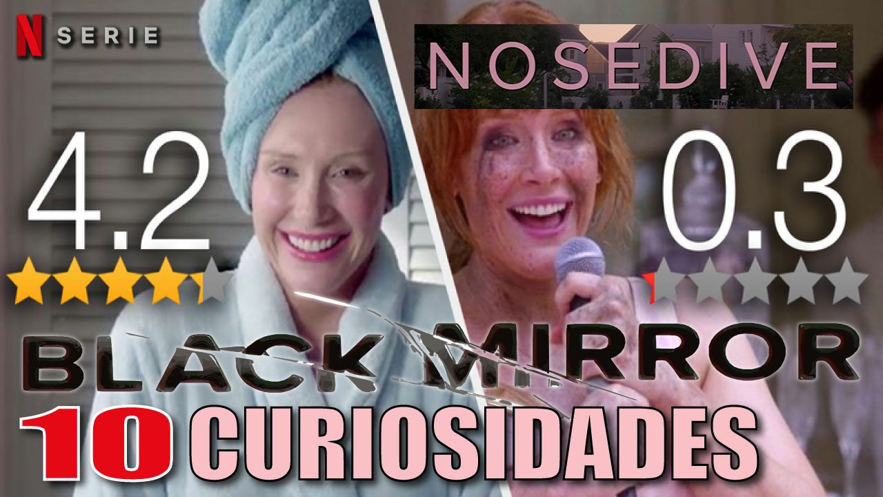 10 Curiosidades sobre Nosedive: Cosas que no sabías del capítulo de Black Mirror