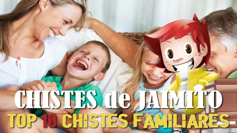 Top 10 Chistes Familiares de Jaimito (con sus padres)