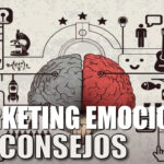 Consejos para un Marketing Emocional Efectivo