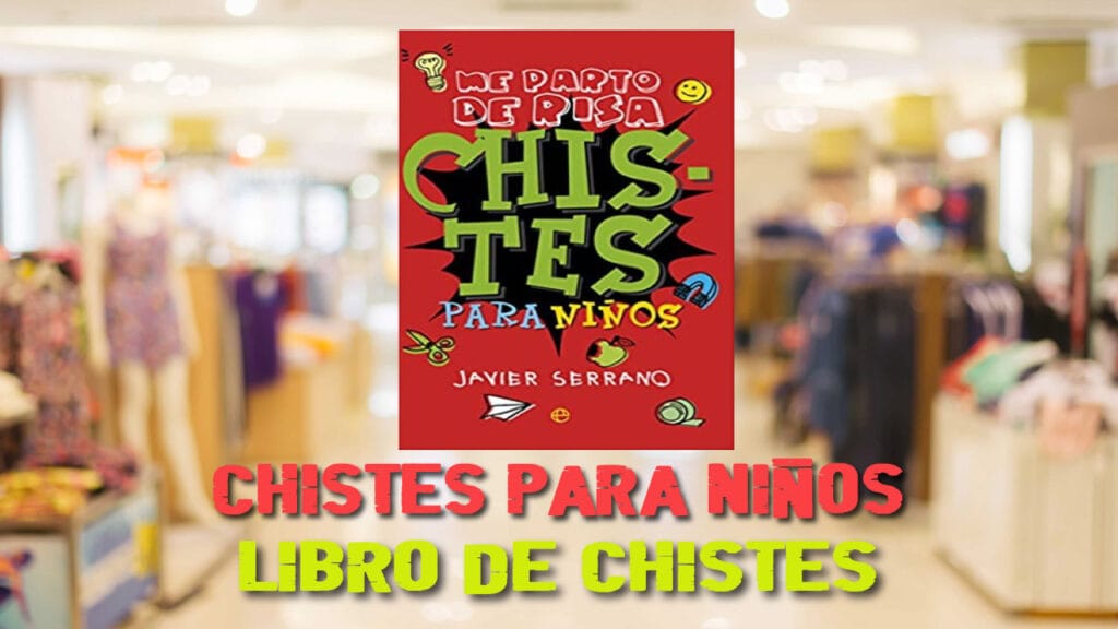 Chistes para Niños: Me Parto de Risa | LIBRO de CHISTES