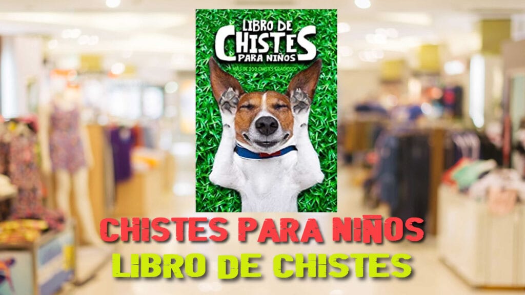 Libro de Chistes para Niños: Más de 200 Chistes Graciosos | LIBRO de CHISTES