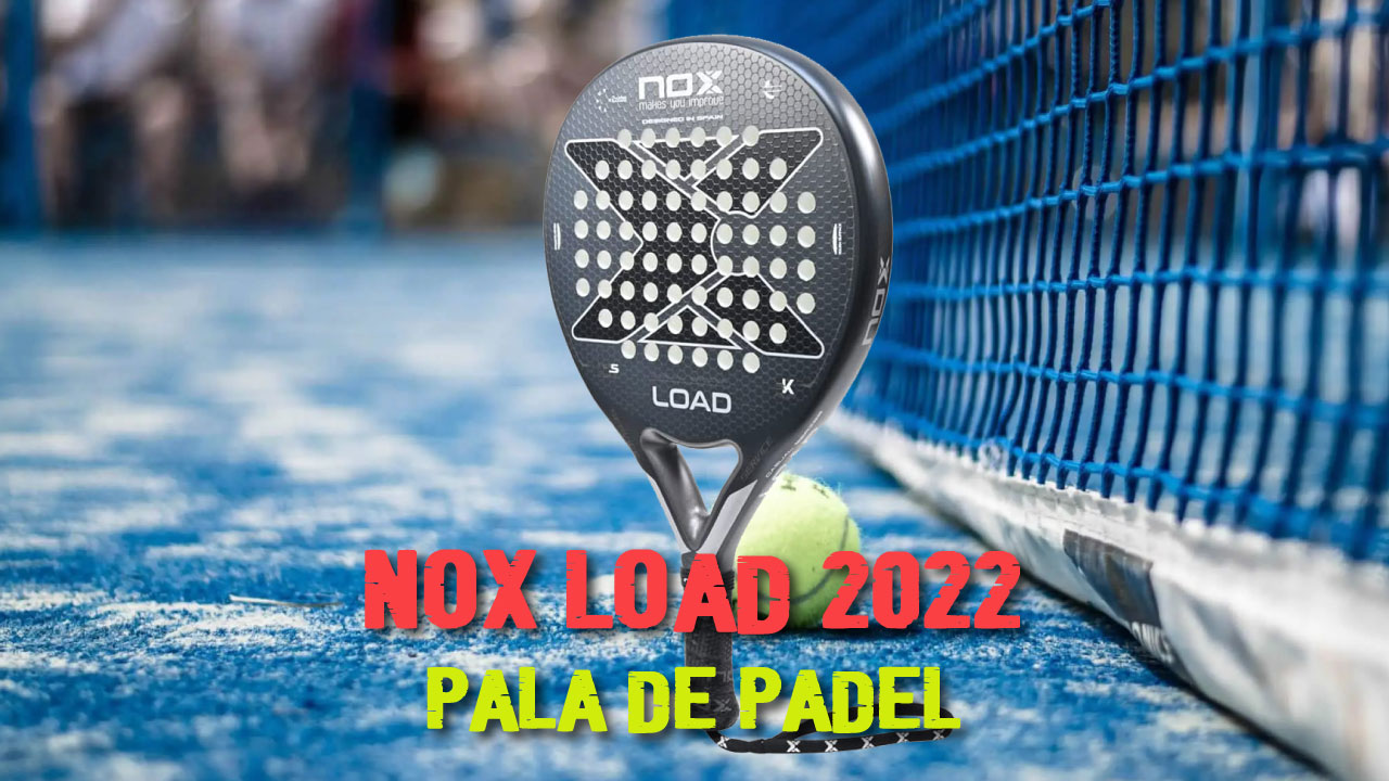 NOX Load 2022 | PALA de PÁDEL