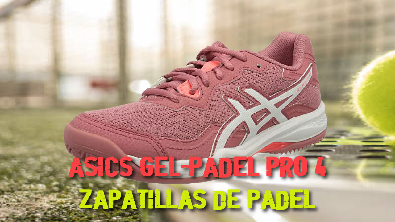 ASICS Gel-Padel Pro 4 1042A111 705 | ZAPATILLAS de PÁDEL MUJER