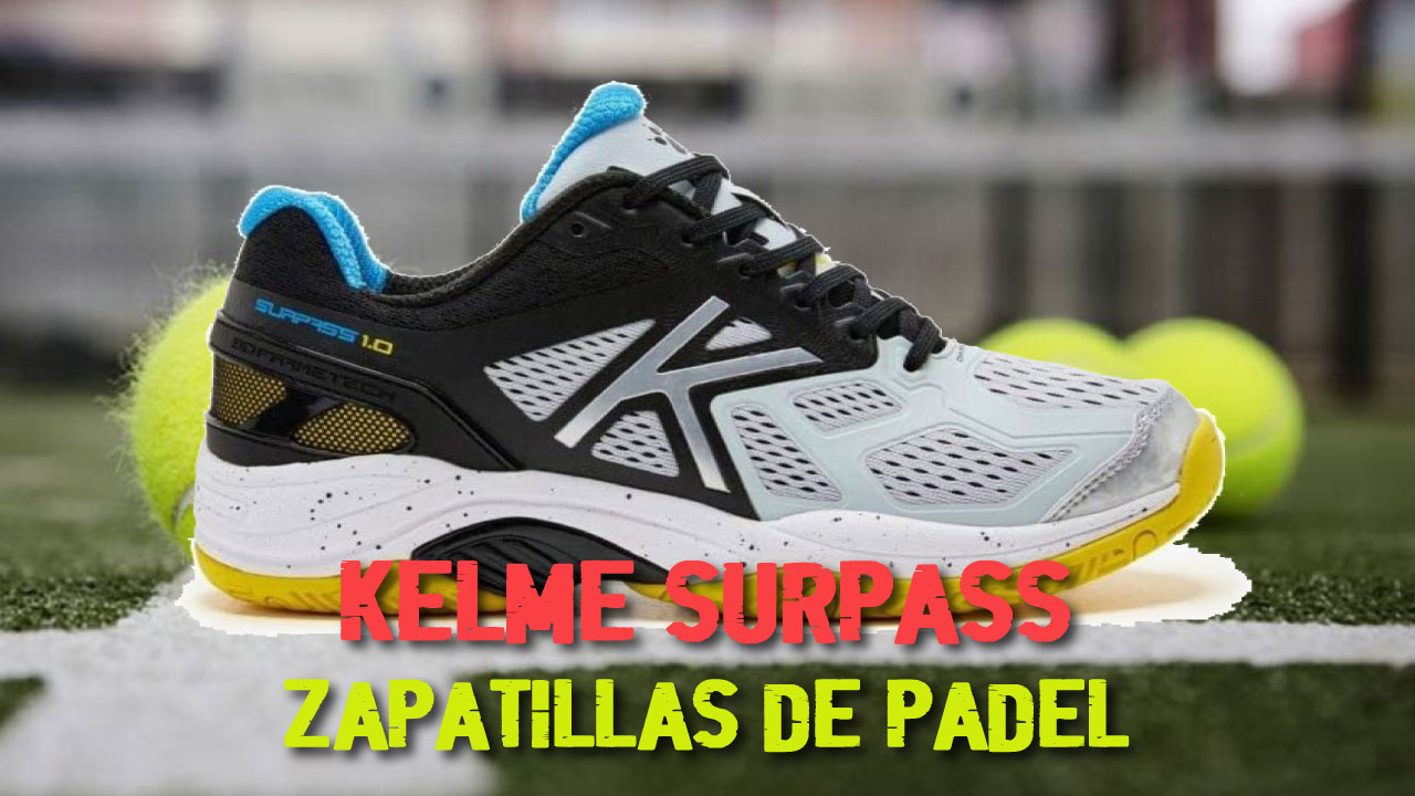 KELME Surpass | ZAPATILLAS de PÁDEL