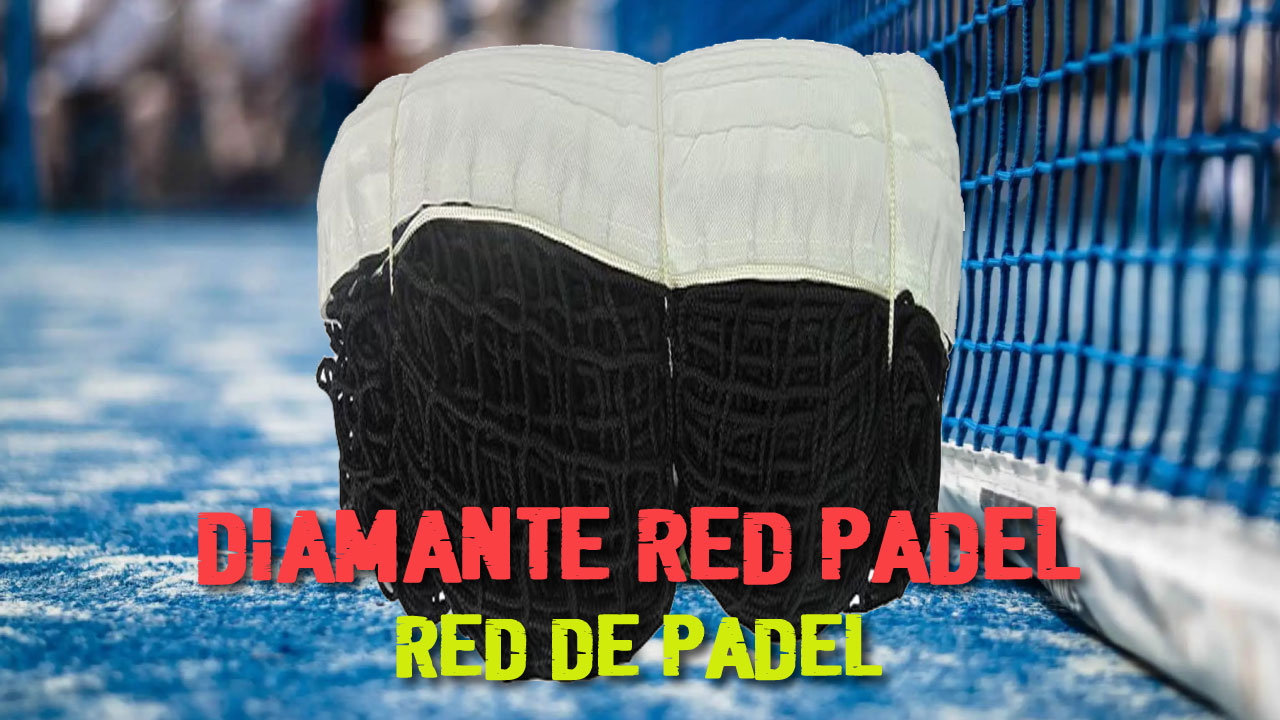 DIAMANTE Red de Pádel