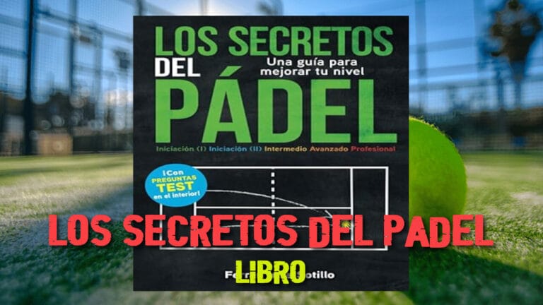 Los Secretos del Pádel (Libro)