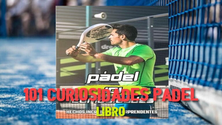 101 Curiosidades Pádel (Libro)