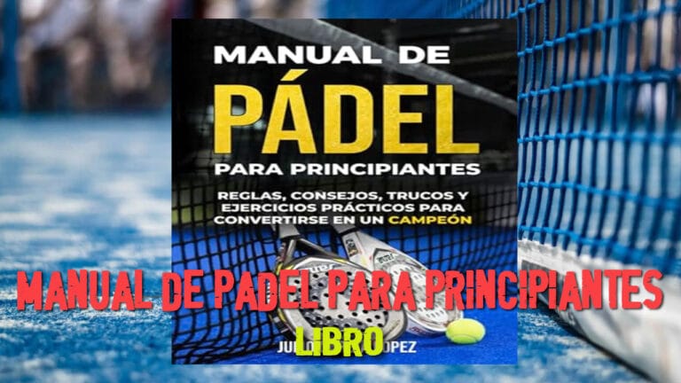 Manual de Pádel para Principiantes (Libro)