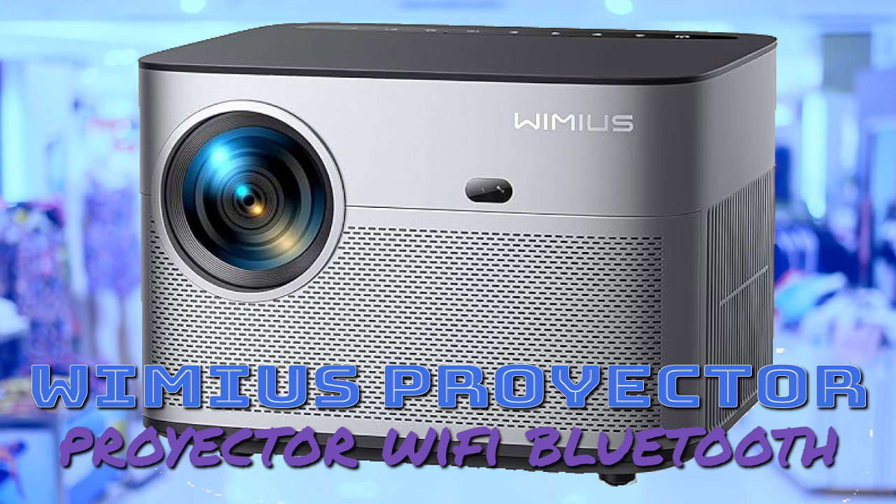 WIMIUS Proyector 4K WiFi Bluetooth (Proyector)