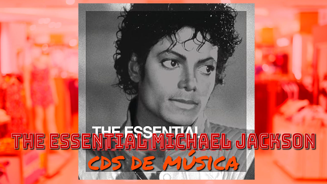 The Essential Michael Jackson (CDs)