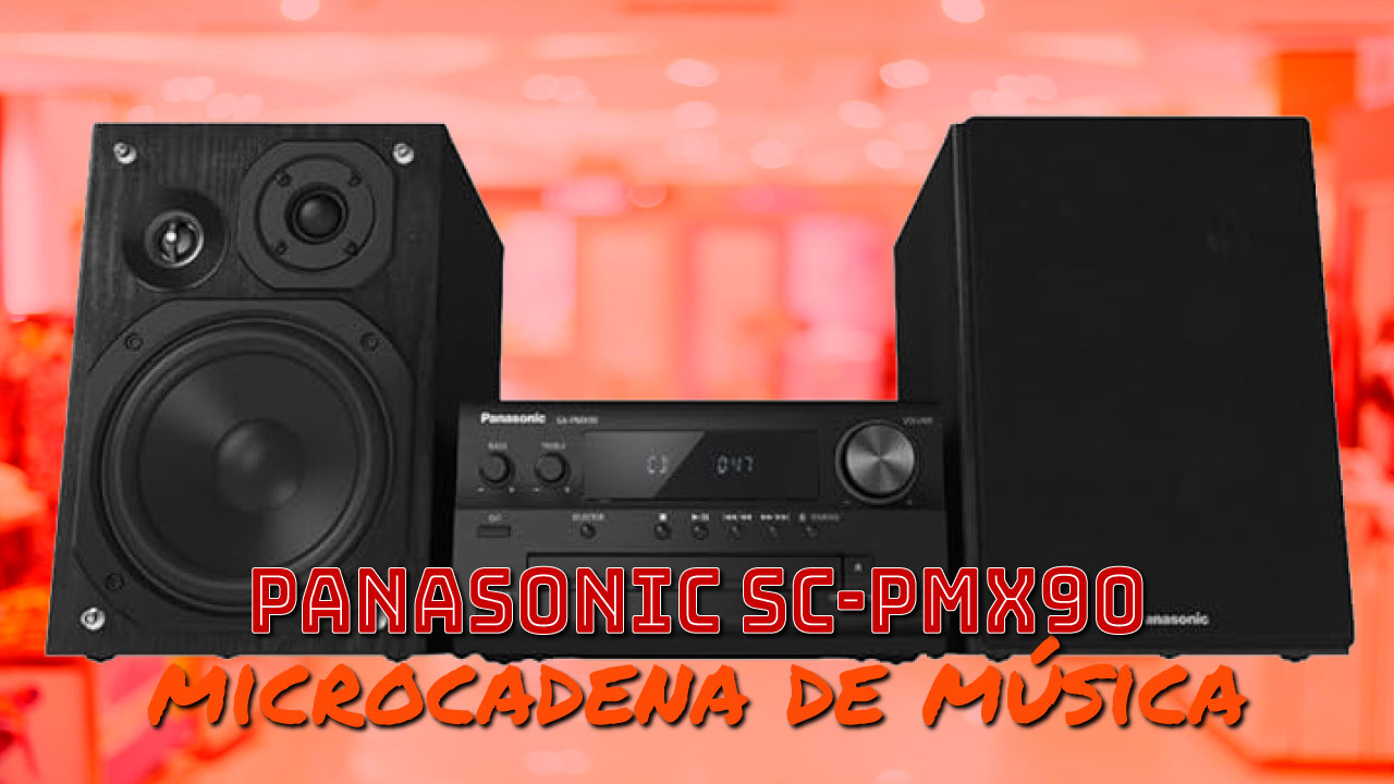 PANASONIC SC-PMX90 (Microcadena)