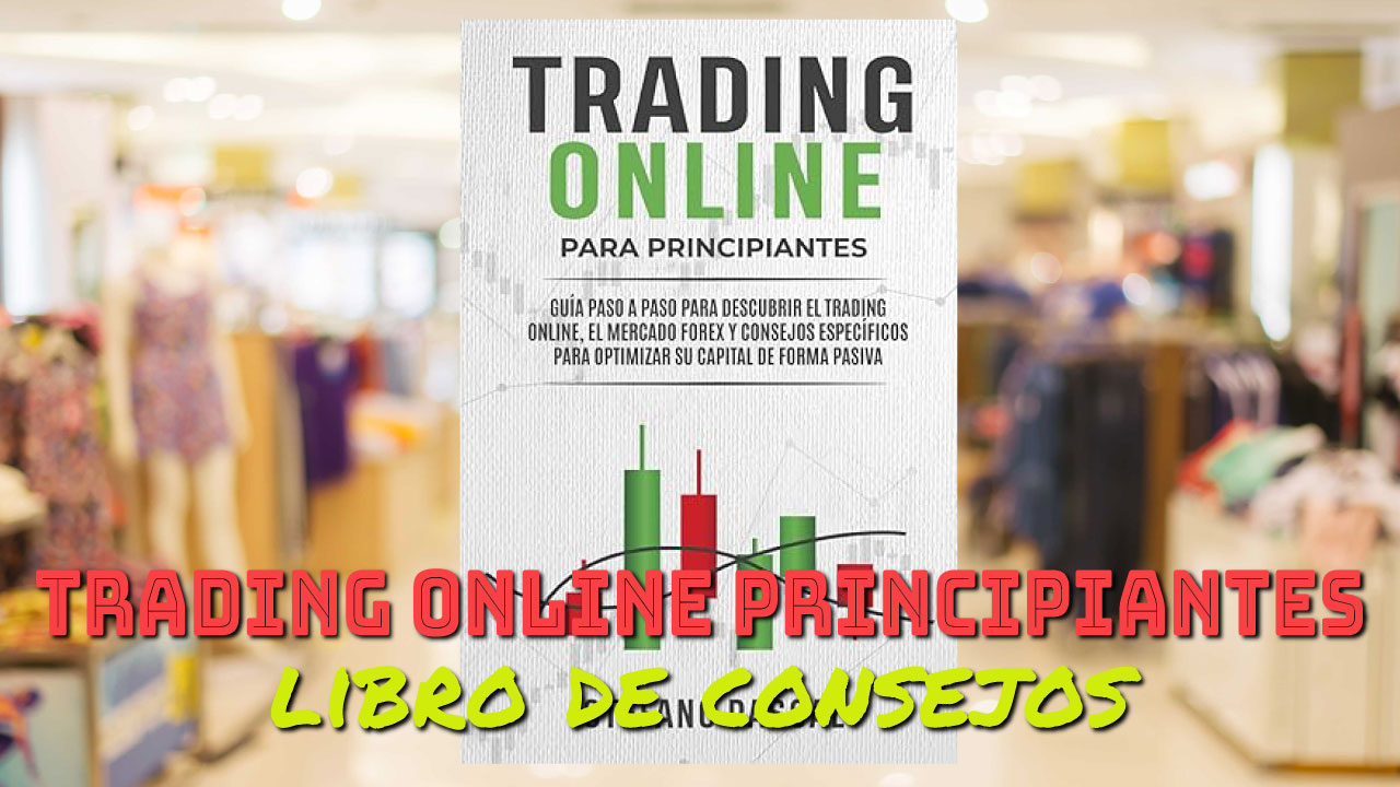 Trading Online para Principiantes (Libro)