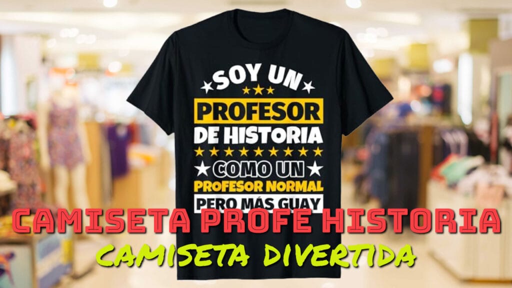 Camiseta Profesor de Historia